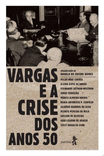 Vargas e a crise dos anos 50