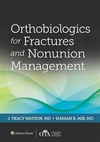 Orthobiologics for Fractures and Nonunion Management