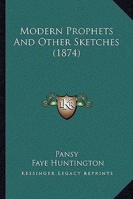 Modern Prophets And Other Sketches (1874)