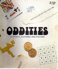 Oddities In Words, Pictures and Figures