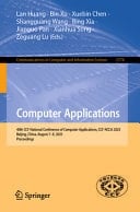 Computer Applications 40th CCF National Conference of Computer Applications, CCF NCCA 2025, Beijing, China, August 7–9, 2025, Proceedings