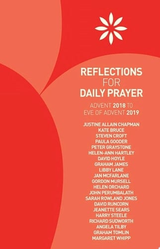 Reflections for Daily Prayer: Advent 2018 to Christ the King 2019