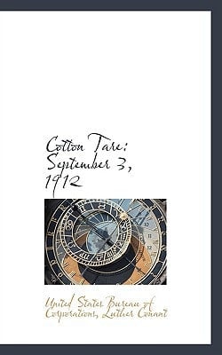 Cotton Tare: September 3, 1912