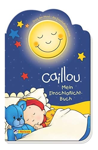 Caillou - mein Einschlaflicht-Buch