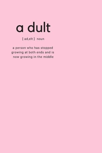 Adult : the Definition Notebook 6x9 Journal with Beautiful Matte Finish Softcover Design, 120 White Dot Grid Pages (Journals for Writing Daily Affirmations)
