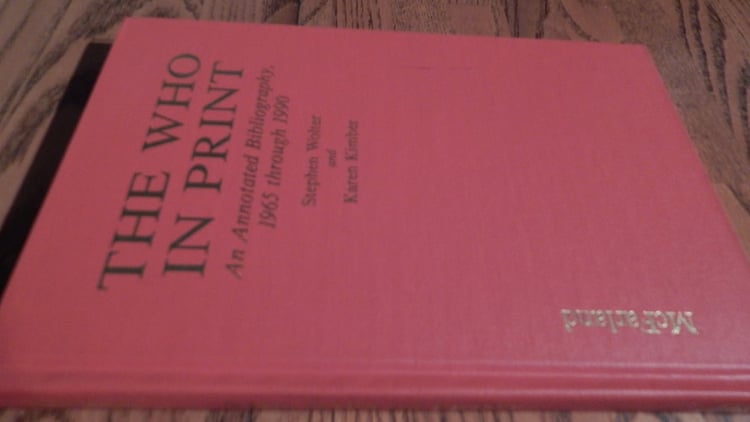 The Who in Print: An Annotated Bibliography, 1965-1990