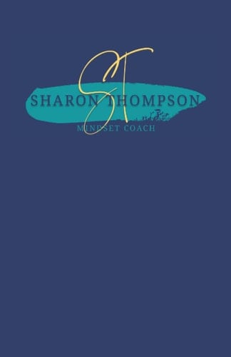 Sharon Thompson - Mindset Coach: A5 lined notebook