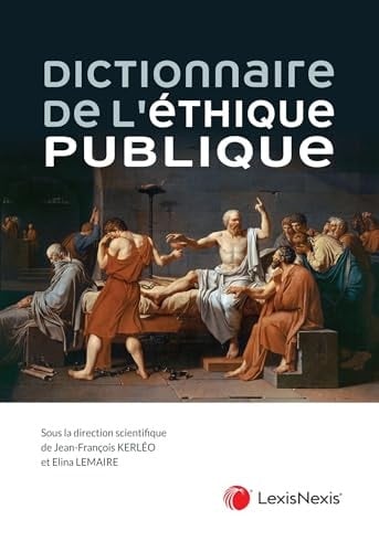 Dictionnaire de l'éthique publique