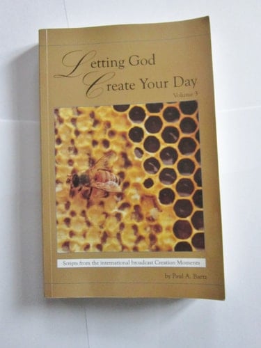 Letting God Create Your Day: Scripts From the International Broadcast, Creation Moments (Volume 3)