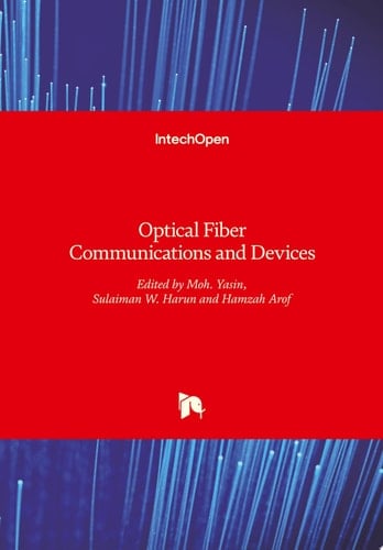 Optical Fiber Communications and Devices