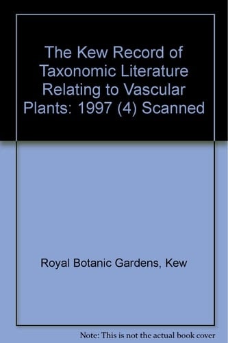 Kew Record of Taxonomic Literature Relating to Vascular Plants