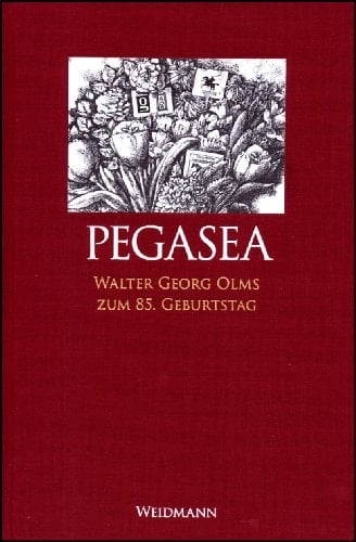 Pegasea Walter Georg Olms zum 85. Geburtstag