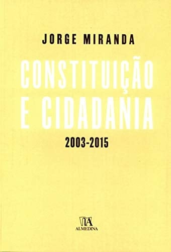 Constituição e Cidadania 2003-2015
