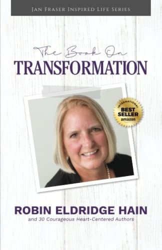 The Book on Transformation with Robin Eldridge Hain