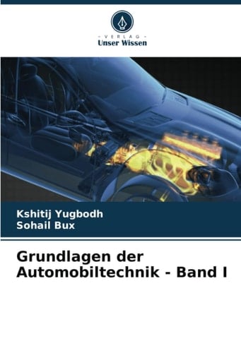 Grundlagen der Automobiltechnik - Band I (German Edition)