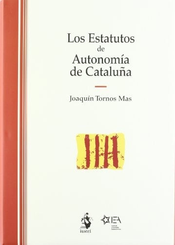 Los Estatutos de Autonomía de Cataluña