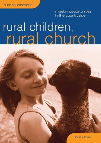 Rural Children, Rural Church Mission Opportunities in the Countryside