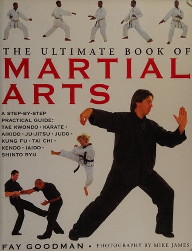 The Ultimate Book of Martial Arts