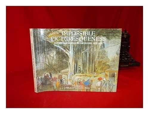 Impossible Picturesqueness Edward Lear's Indian Watercolours, 1873-1875