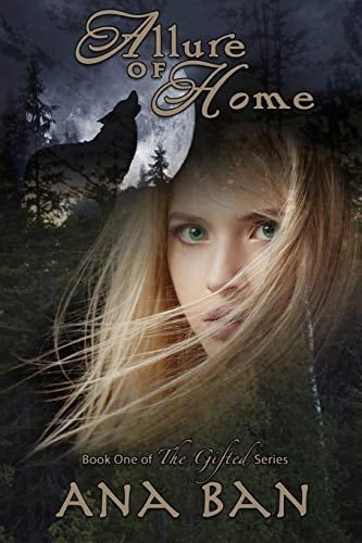 Allure of Home Book 1 of The Gifted Series