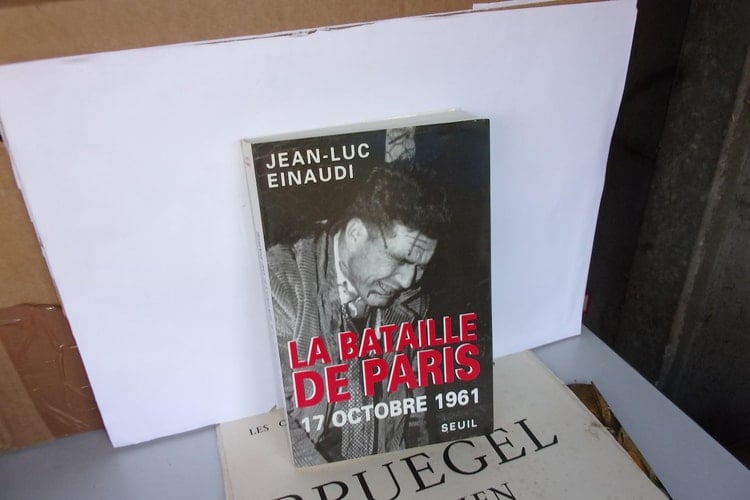 La bataille de Paris: 17 octobre 1961 (Libre examen) (French Edition)