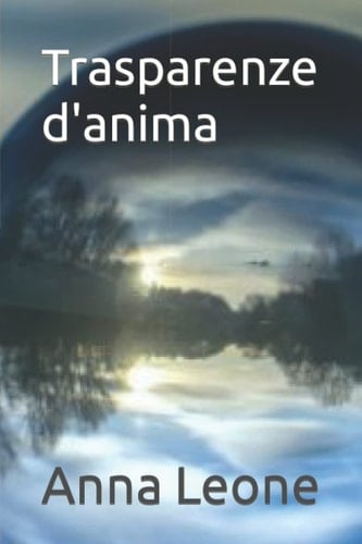 Trasparenze d'anima (Italian Edition)