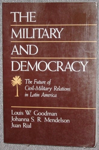 The Military and Democracy