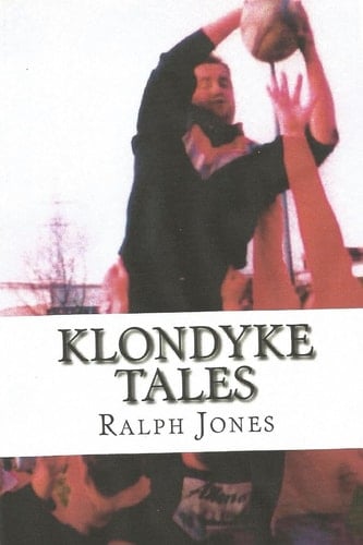 Klondyke Tales. Revised Edition