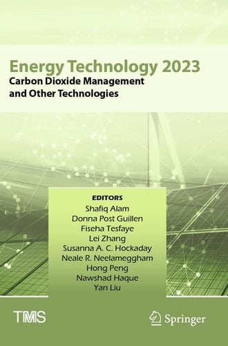 Energy Technology 2023 Carbon Dioxide Management and Other Technologies
