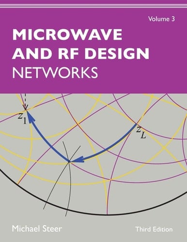 Microwave and RF Design, Volume 3 Networks
