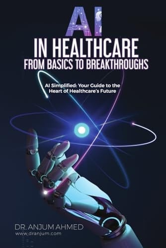 AI in Healthcare from Basics to Breakthroughs Ai Simplified Your Guide to the Heart of Healthcare's Future