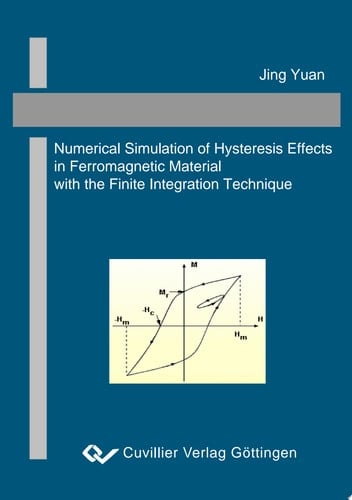 Numerical Simulation of Hysteresis Effects in Ferromagnetic Material with the Finite Integration Technique