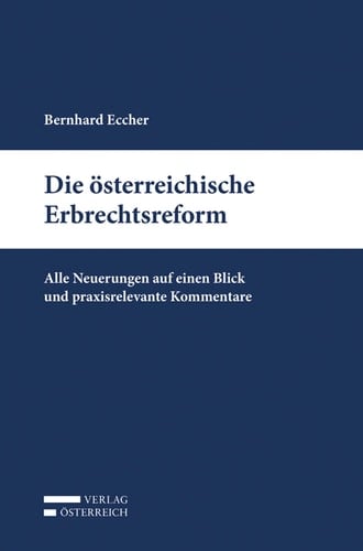 Die österreichische Erbrechtsreform 2015