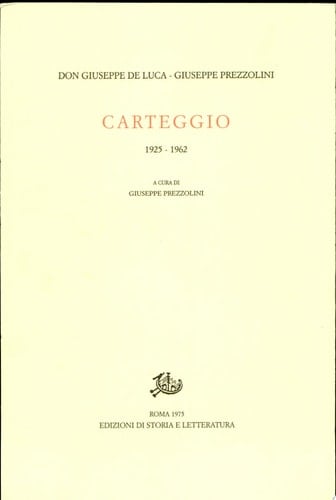 Carteggio, 1925-1962