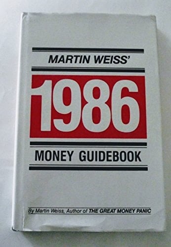 Martin Weiss' 1986 Money Guidebook