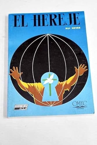 El hereje (pequeño evangelio del siglo XX)