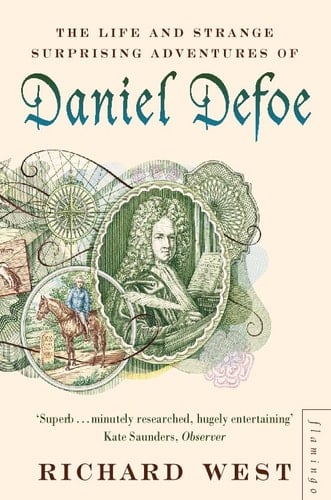 The life & strange surprising adventures of Daniel Defoe