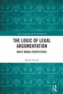 The Logic of Legal Argumentation Multi-Modal Perspectives