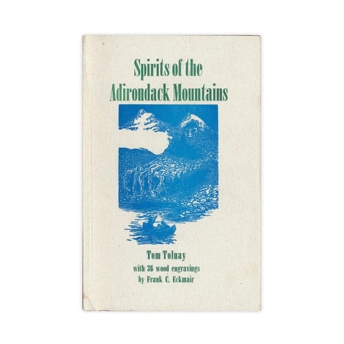 Spirits of the Adirondack Mountains