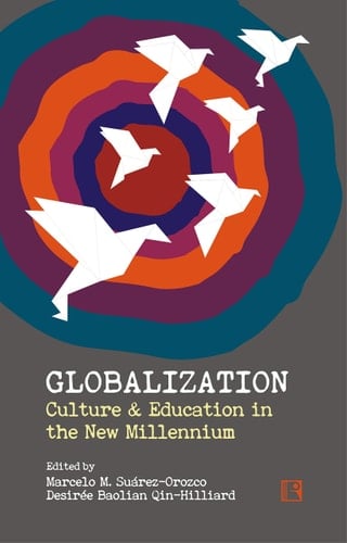 Globalization Culture and Education in the New Millennium