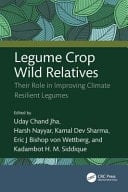 Legume Crop Wild Relatives Their Role in Improving Climate Resilient Legumes