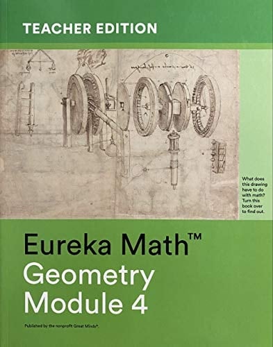 Eureka Math - a Story of Functions Geometry (10) Teacher Edition Book #4 (Module 4)