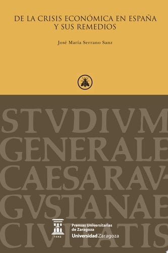 De la crisis económica en España y sus remedios