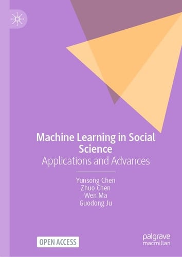 Machine Learning in Social Science: Applications and Advances