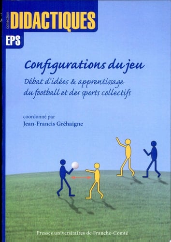 Configurations du jeu débat d'idées & apprentissage du football et des sports collectifs
