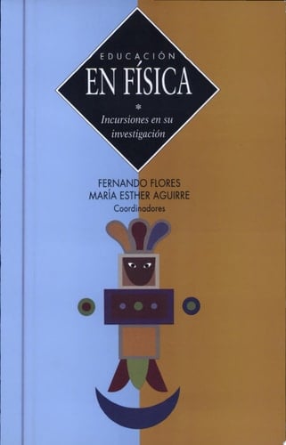 EDUCACIÓN EN FÍSICA Incursiones en su investigación