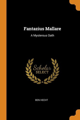 Fantazius Mallare A Mysterous Oath