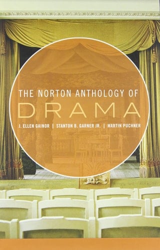 The Norton Anthology of Drama