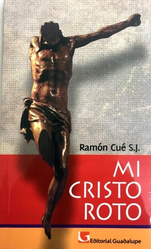 MI CRISTO ROTO Rustica