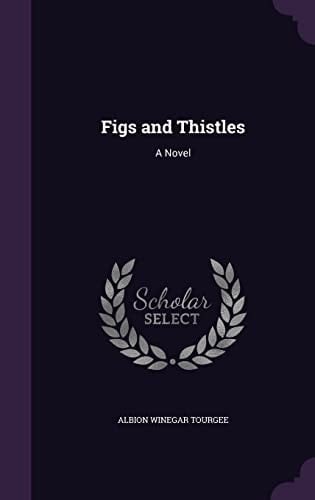 Figs and Thistles